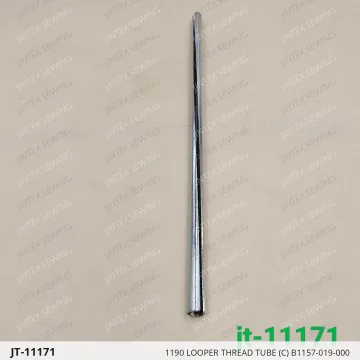 1190 LOOPER THREAD TUBE (C) B1157-019-000 — JT-11171 sewing machine spare part