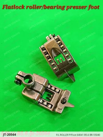 F/L ROLLER P/Foot 64041 B5.6 BR-55040 — JT-20564 sewing machine spare part