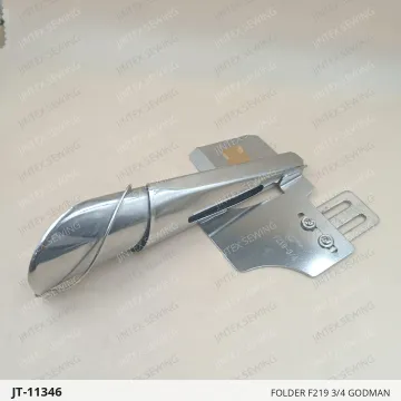 FOLDER F219 3/4 GODMAN — JT-11346 sewing machine spare part