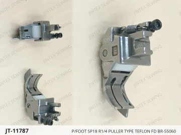 P/FOOT SP18 R1/4 PULLER TYPE TEFLON FD BR-55060 — JT-11787 sewing machine spare part