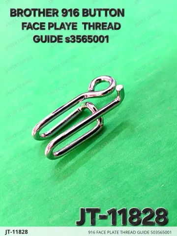 916 FACE PLATE THREAD GUIDE S03565001 — JT-11828 sewing machine spare part
