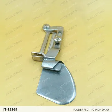 FOLDER F501 1/2 INCH DAYU — JT-12869 sewing machine spare part