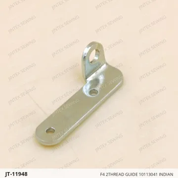 F4 2THREAD GUIDE 10113041 INDIAN — JT-11948 sewing machine spare part