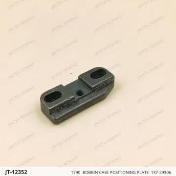 1790  BOBBIN CASE POSITIONING PLATE  137-29306 — JT-12352 sewing machine spare part