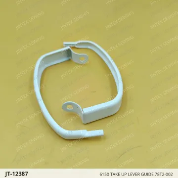 6150 TAKE UP LEVER GUIDE 78T2-002 — JT-12387 sewing machine spare part