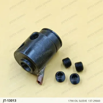 1790 OIL SLEEVE  137-29660 — JT-13013 sewing machine spare part