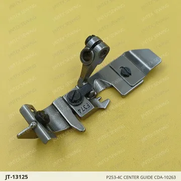 P253-4C CENTER GUIDE CDA-10263 — JT-13125 sewing machine spare part