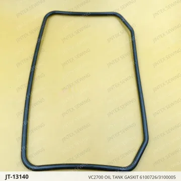 VC2700 OIL TANK GASKIT 6100726/3100005 — JT-13140 sewing machine spare part