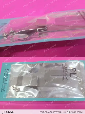 FOLDER ANTI-BOTTOM PULL TUBE K-10 28MM — JT-13254 sewing machine spare part