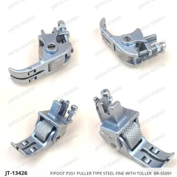 P/FOOT P351 PULLER TYPE STEEL FINE WITH TOLLER  BR-55091 — JT-13426 sewing machine spare part
