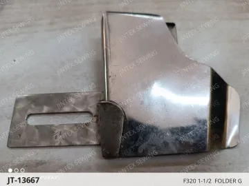F320 1-1/2  FOLDER G — JT-13667 sewing machine spare part