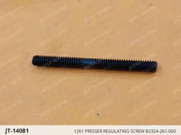 1261 PRESSER REGULATING SCREW B2324-261-000 — JT-14081 sewing machine spare part