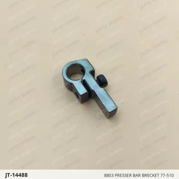 8803 PRESSER BAR BRECKET 77-510 — JT-14488 sewing machine spare part