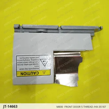 M800  FRONT DOOR 5 THREAD /HX-35187 — JT-14663 sewing machine spare part