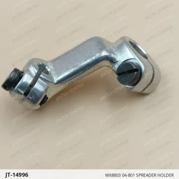 WX8803 04-801 SPREADER HOLDER — JT-14996 sewing machine spare part