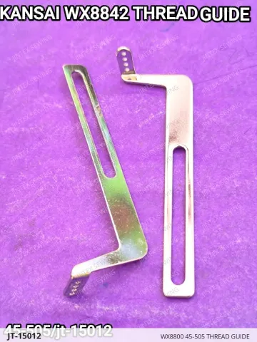 WX8800 45-505 THREAD GUIDE — JT-15012 sewing machine spare part