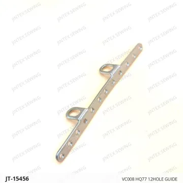 VC008 HQ77 12HOLE GUIDE — JT-15456 sewing machine spare part