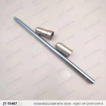 VC008 NEEDLE BAR WITH  BUSH   HQ051 /VF12F/VF13/VF14 — JT-15467 sewing machine spare part