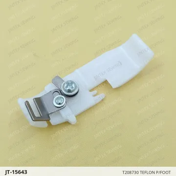T208730 TEFLON P/FOOT — JT-15643 sewing machine spare part