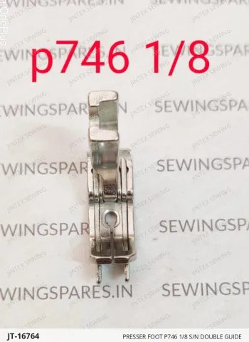 PRESSER FOOT P746 1/8 S/N DOUBLE GUIDE — JT-16764 sewing machine spare part