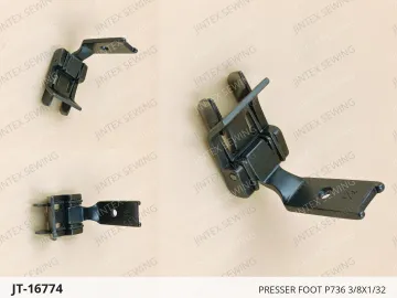 PRESSER FOOT P736 3/8X1/32 — JT-16774 sewing machine spare part