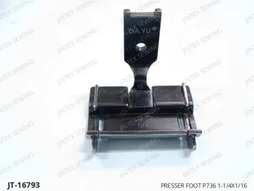 PRESSER FOOT P736 1-1/4X1/16 — JT-16793 sewing machine spare part