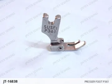 PRESSER FOOT P361 — JT-16838 sewing machine spare part
