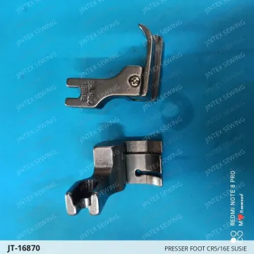 PRESSER FOOT CR5/16E SUSIE — JT-16870 sewing machine spare part