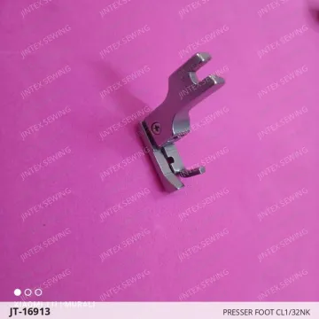 PRESSER FOOT CL1/32NK — JT-16913 sewing machine spare part
