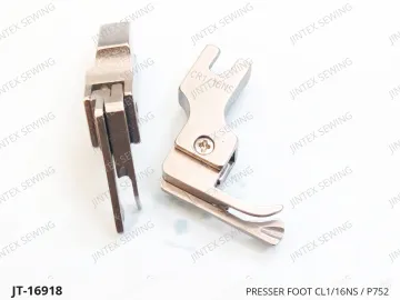 PRESSER FOOT CL1/16NS / P752 — JT-16918 sewing machine spare part