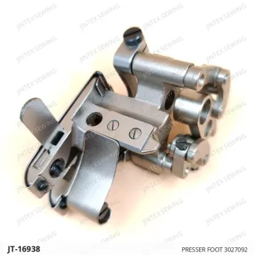 PRESSER FOOT 3027092 — JT-16938 sewing machine spare part