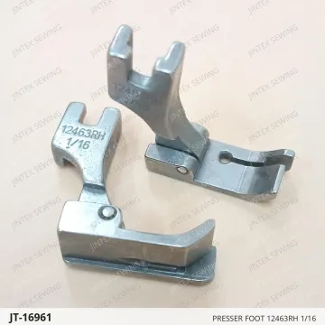 PRESSER FOOT 12463RH 1/16 — JT-16961 sewing machine spare part