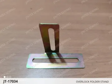 OVERLOCK FOLDER STAND — JT-17034 sewing machine spare part