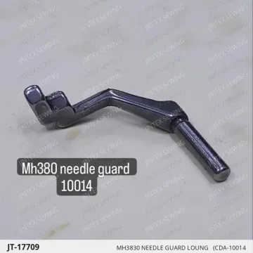 MH3830 NEEDLE GUARD LOUNG   (CDA-10014 — JT-17709 sewing machine spare part