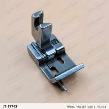 MH380 PRESSER FOOT L1/4X1/32 — JT-17743 sewing machine spare part