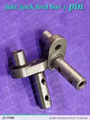 MH380 FEED BAR Z-PIN B1713-380-000 — JT-17780 sewing machine spare part