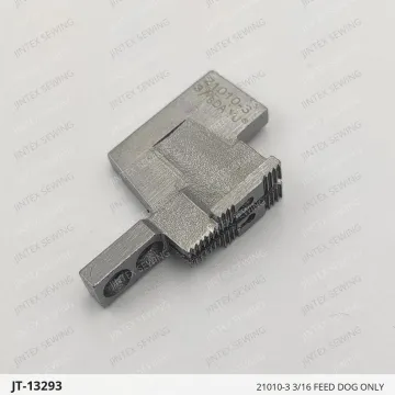 21010-3 3/16 FEED DOG ONLY — JT-13293 sewing machine spare part