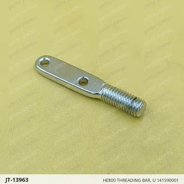 HE800 THREADING BAR, U 141590001 — JT-13963 sewing machine spare part