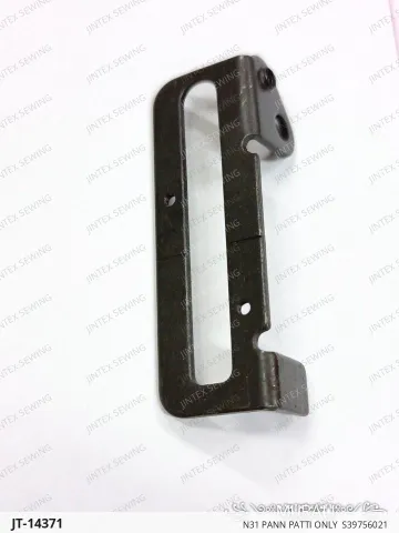 N31 PANN PATTI ONLY  S39756021 — JT-14371 sewing machine spare part
