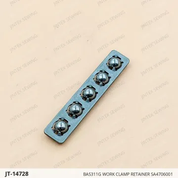 BAS311G WORK CLAMP RETAINER SA4706001 — JT-14728 sewing machine spare part