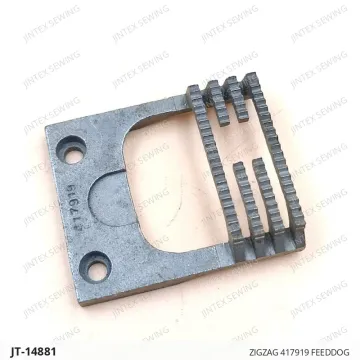 ZIGZAG 417919 FEEDDOG — JT-14881 sewing machine spare part