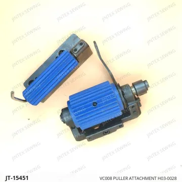 VC008 PULLER ATTACHMENT H03-0028 — JT-15451 sewing machine spare part
