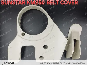 KM250 S/N SUNSTAR BELT COVER 60003A-2500 — JT-19278 sewing machine spare part