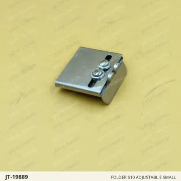 FOLDER S10 ADJUSTABL E SMALL — JT-19889 sewing machine spare part