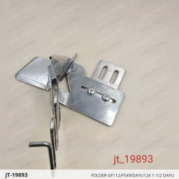 FOLDER GF112/F549/DAYU124 1-1/2 DAYU — JT-19893 sewing machine spare part