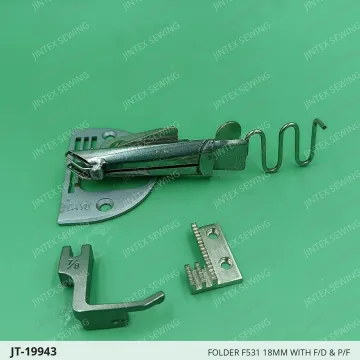 FOLDER F531 18MM WITH F/D & P/F — JT-19943 sewing machine spare part