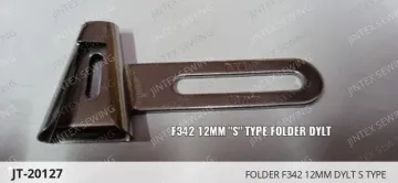 FOLDER F342 12MM DYLT S TYPE — JT-20127 sewing machine spare part
