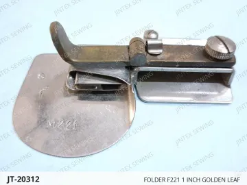 FOLDER F221 1 INCH GOLDEN LEAF — JT-20312 sewing machine spare part