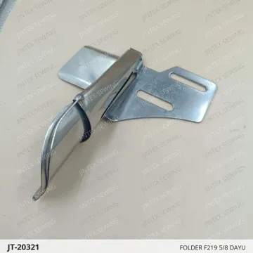 FOLDER F219 5/8 DAYU — JT-20321 sewing machine spare part