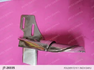FOLDER F219 1 INCH DAYU — JT-20335 sewing machine spare part